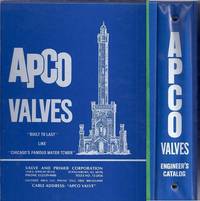 APCO Valves Engineer&#039;s Catalog (Binder) by Valve and Primer Corporation Editors