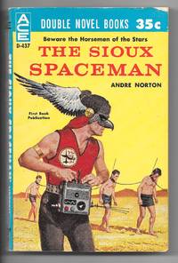 cover of The Sioux Spaceman / And Then the Town Took Off