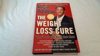 The Weight Loss Cure &quot;they&quot; Don&#039;t Want You to Know About by Kevin Trudeau - 2007