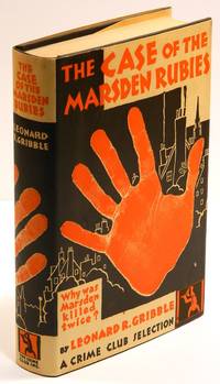 THE CASE OF THE MARSDEN RUBIES by Leonard R Gribble - First edition - 1930 - from Quill & Brush (SKU: 54770)