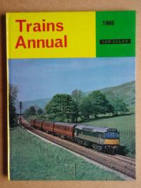 Trains Annual 1966. by Ian Allan Limited - First Edition. - 1966 - from N. G. Lawrie Books. (SKU: 45953)