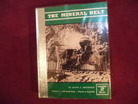 cover of The Mineral Belt; Volume II. Signed, limited edition. Old South Park - Across the Great Divide.