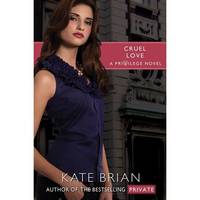 cover of Cruel Love (Privilege)