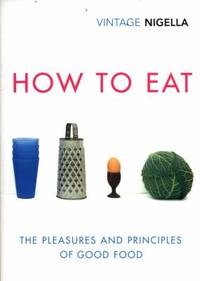 cover of How to Eat: Vintage Classics Anniversary Edition