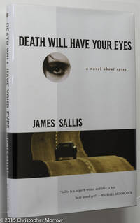 Death Will Have Your Eyes by James Sallis - Signed First Edition - 1997 - from Christopher Morrow. Bookseller (SKU: 0001716)