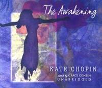 The Awakening by Kate Chopin - 2005-07-01