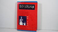 Red Sorghum: A Novel of China