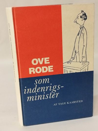 Ove Rode som indenrigsminister.