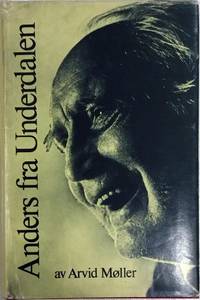 Arvid Møller: Anders fra Underdalen