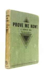 Prove Me Now
