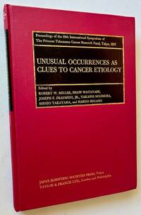 Unusual Occurrences as Clues to Cancer Etiology