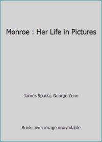 Monroe : Her Life in Pictures