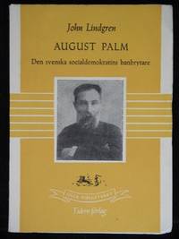 AUGUST PALM. DEN SVENSKA SOCIALDEMOKRATINS…