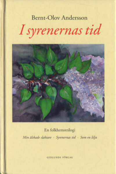 I SYRENERNAS TID. En folkhemstriologi. Min…