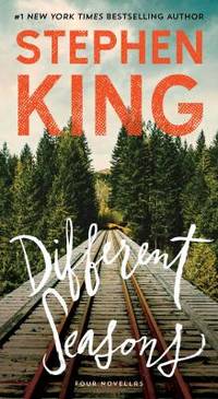 Different Seasons : Four Novellas