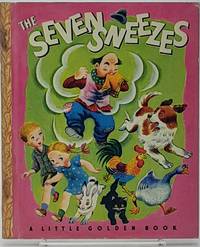 The Seven Sneezes. (A Little Golden Book).