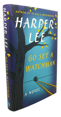 cover of GO SET A WATCHMAN : A Novel