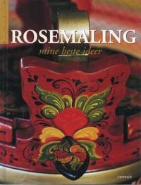 Rosemaling. Mine beste ideer