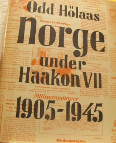 Norge under Haakon VII 1905-1945.