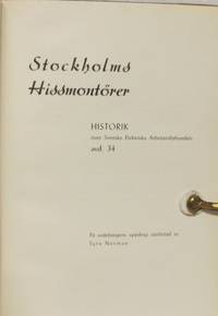 Stockholms hissmontörer. Historik över Svenska…