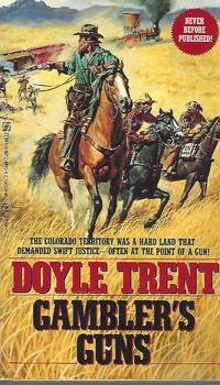 Gambler&#039;s Guns (Zebra books) by Trent, Doyle - 1993-03-01