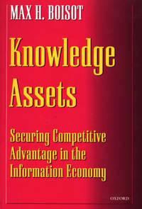 Knowledge Assets: Securing Competitive Advantage in the Information Economy