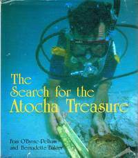 The Search for the Atocha Treasure by Fran, Brenadette O&#39;Byren-Pelham, Balcer - 1989