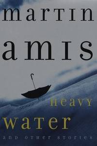 Heavy Water : And Other Stories