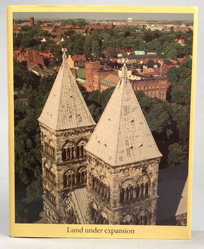 Lund under expansion. [Utg. av] Studentlitteratur.