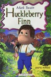 Huckleberry finn (Spanish Edition) by Mark Twain - 2010-08-01