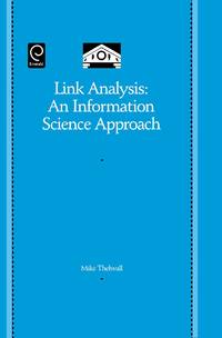 Link Analysis: An Information Science Approach (Library and Information Science).