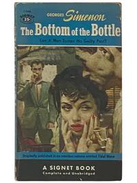 The Bottom of the Bottle (Signet 1144) (Complete and Unabridged)
