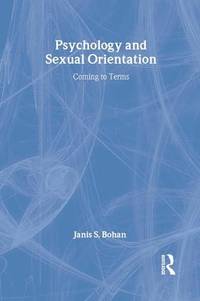 Psychology and Sexual Orientation: Coming to Terms