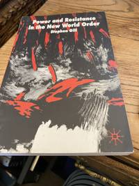 Power and resistance in the New World Order