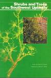 Shrubs and Trees of the Southwest Uplands