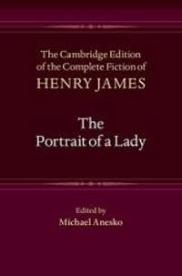 image of The Portrait of a Lady (The Cambridge Edition of the Complete Fiction of Henry James)