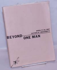 Beyond one man: Catholic University, April 17-24, 1967 by Pierce, Albert C - 1967