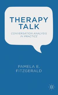 Therapy Talk: Conversation Analysis in Practice