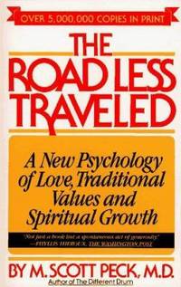 The Road Less Traveled Set : A New Psychology of Love, Traditional Values, and Spiritual Growth by M. Scott Peck - 1980