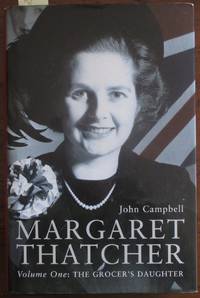 cover of Margaret Thatcher: The Grocer's Daughter (Vol 1)