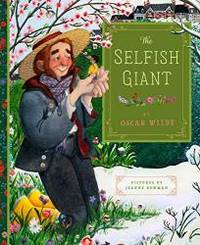 The Selfish Giant by Oscar Wilde - 2019-04-01