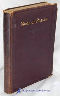 The Book Of Psalms, Translated Out Of The Original Hebrew; And With The  Former Translations Diligently Compared And Revised - 