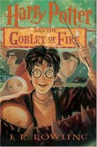 Harry Potter And The Goblet Of Fire (Book 4) by J.K. Rowling - 2000