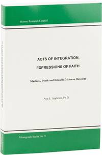 Acts of Integration, Expressions of Faith: Madness, Death and Ritual in Melanau Ontology