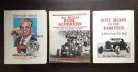 ROY RICHTER: STRIVING FOR EXCELLENCE / DON MONTGOMERY; THOSE WILD FUEL ALTEREDS: DRAG RACING IN THE "SIXTIES", HOT RODS IN THE FORTIES: A BLAST FROM THE PAST