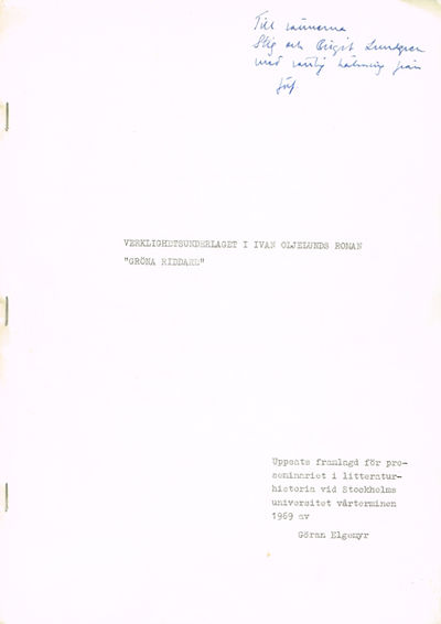 Verklighetsunderlaget i Ivan Oljelunds roman…