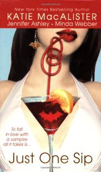 Just One Sip (Dark Ones 5) by MacAlister, Katie