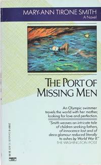 The Port of Missing Men by Mary-Ann Tirone Smith - Paperback - 1990 - from Firefly Bookstore LLC (SKU: 14329)