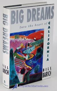 image of Big Dreams: Into the Heart of California