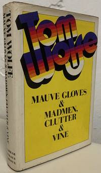 Mauve Gloves & Madmen, Clutter & Vine
